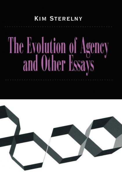 The Evolution of Agency and Other Essays