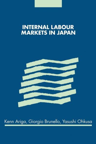 Internal Labour Markets in Japan