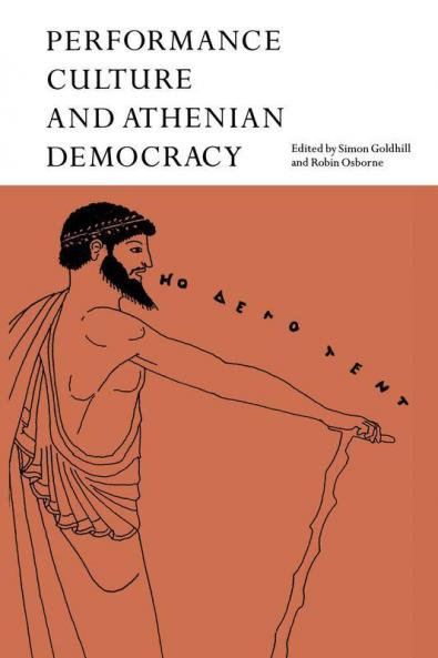 Performance Culture and Athenian Democracy