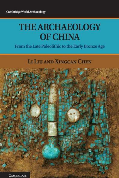 The Archaeology of China