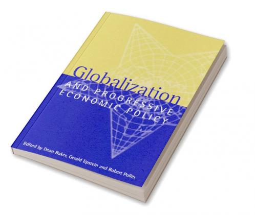 Globalization and Progressive Economic Policy