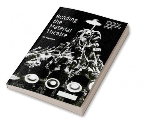 Reading the Material Theatre