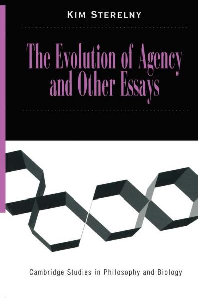 The Evolution of Agency and Other Essays