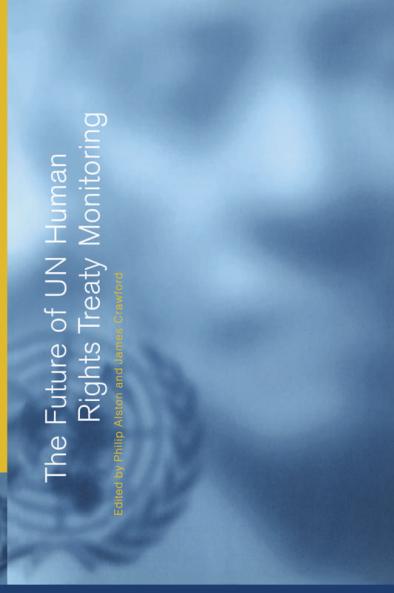 The Future of Un Human Rights Treaty Monitoring