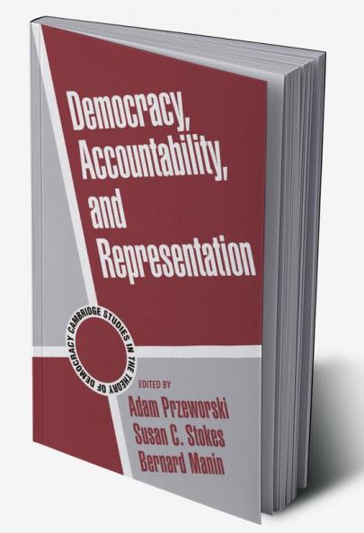 Democracy Accountability and Representation