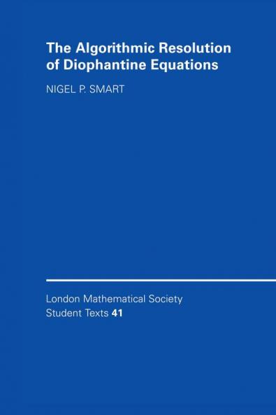 The Algorithmic Resolution of Diophantine             Equations