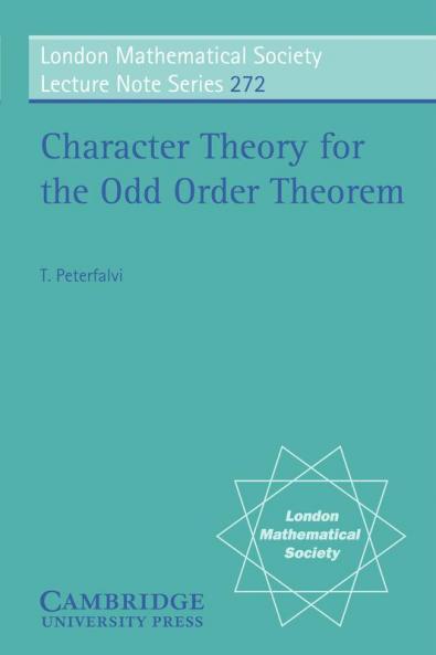 Character Theory for the Odd Order Theorem