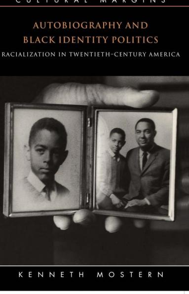 Autobiography and Black Identity Politics