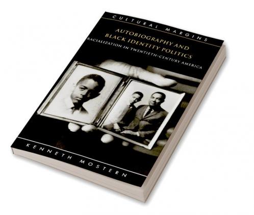 Autobiography and Black Identity Politics