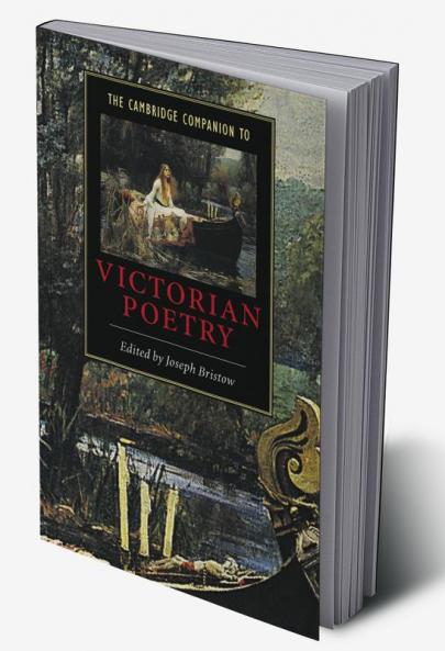The Cambridge Companion to Victorian Poetry
