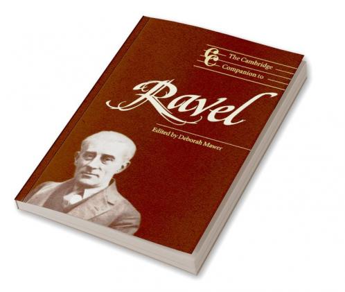 The Cambridge Companion to Ravel