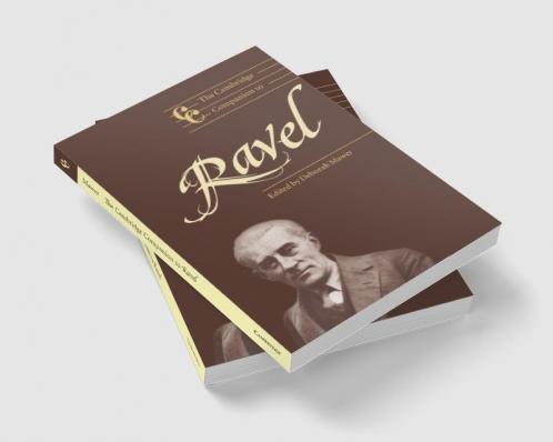 The Cambridge Companion to Ravel