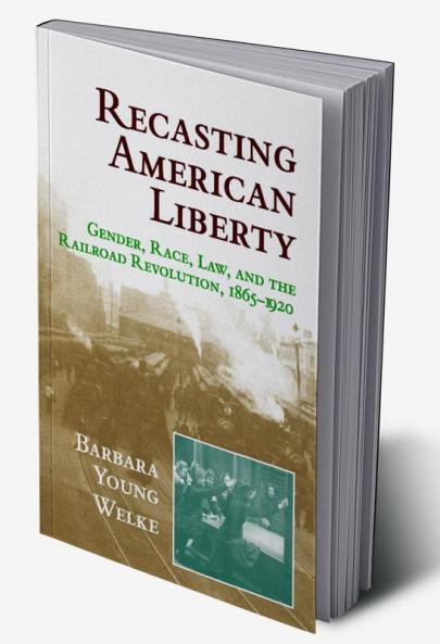 Recasting American Liberty