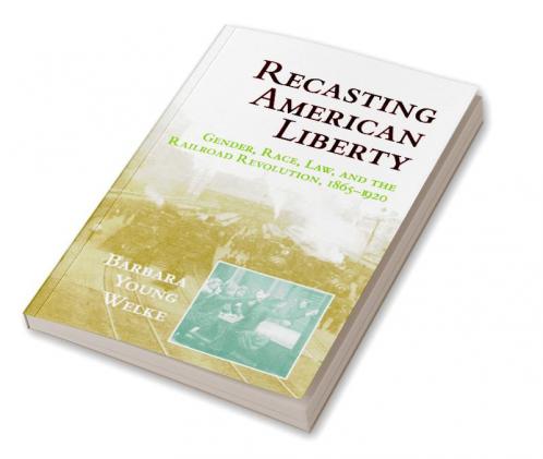 Recasting American Liberty