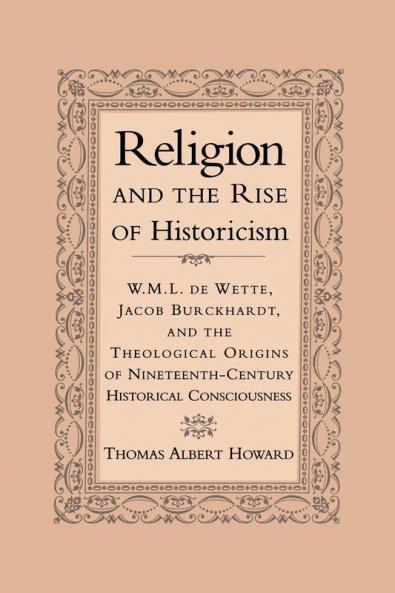 Religion and the Rise of Historicism