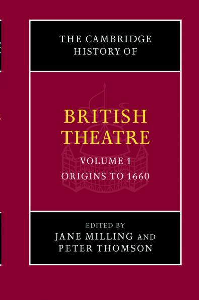 The Cambridge History of British Theatre
