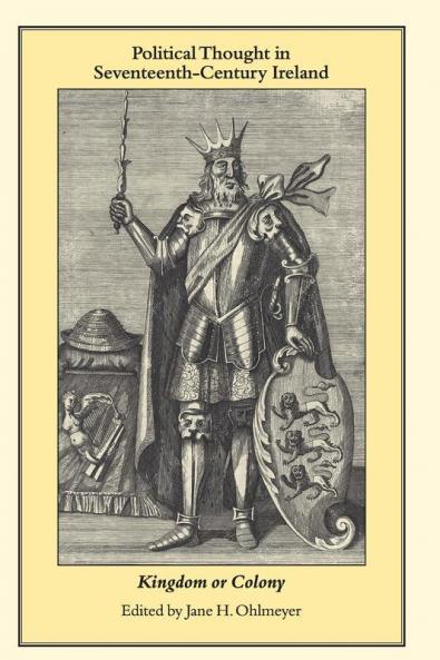 Political Thought in Seventeenth-Century Ireland