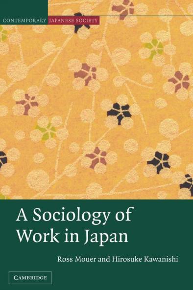 A Sociology of Work in Japan
