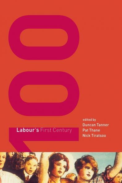 Labour's First Century