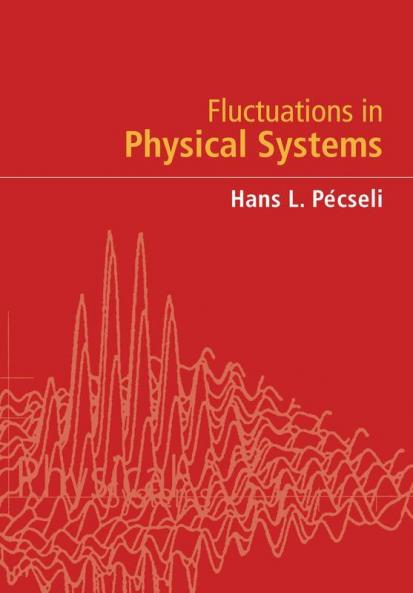 Fluctuations in Physical Systems