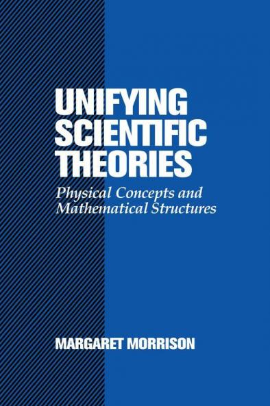Unifying Scientific Theories