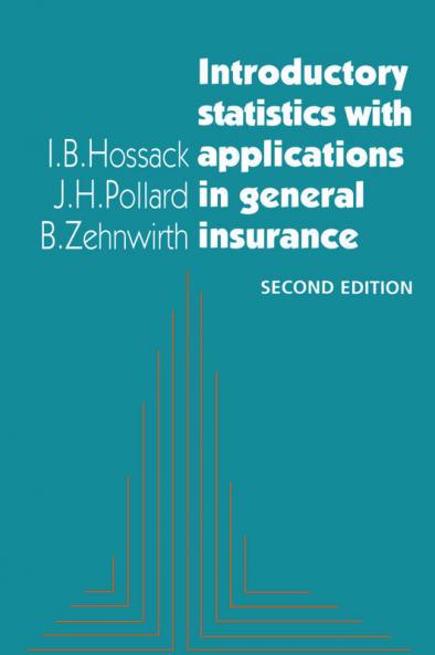 Introductory Statistics with Applications in General Insurance