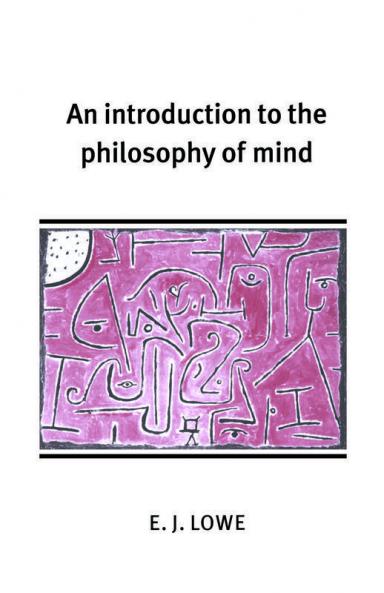 An Introduction to the Philosophy of Mind