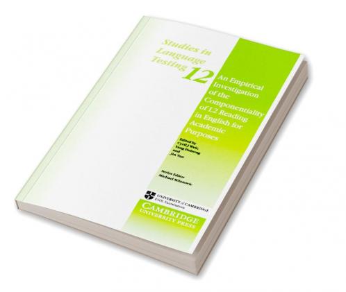 An Empirical Investigation of the Componentiality of L2 Reading in English for Academic Purposes