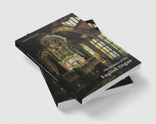 The History of the English Organ