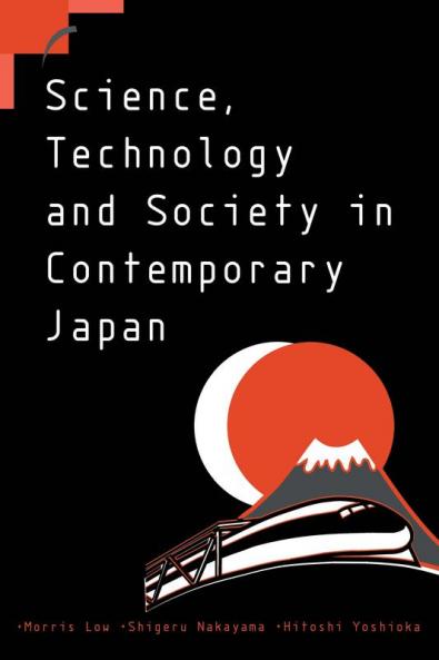 Science Technology and Society in Contemporary Japan