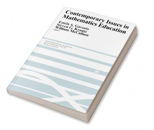 Contemporary Issues in Mathematics Education