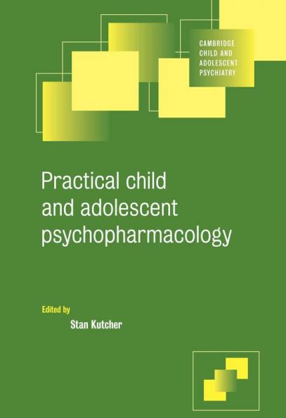Practical Child and Adolescent Psychopharmacology