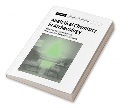 Analytical Chemistry in Archaeology