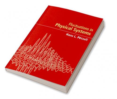 Fluctuations in Physical Systems