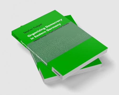 Organizing Democracy in Eastern Germany