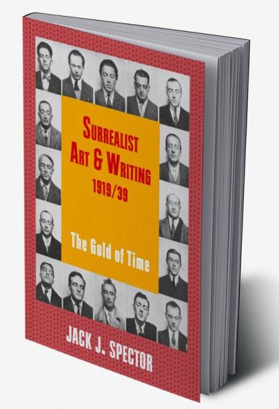 Surrealist Art and Writing 1919-1939