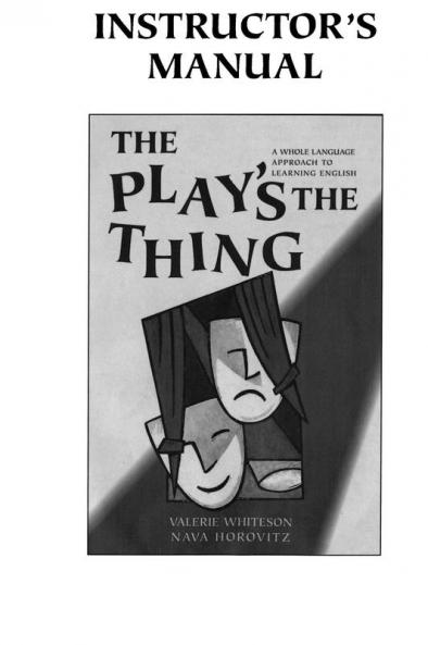 The Play's the Thing Instructor's Manual