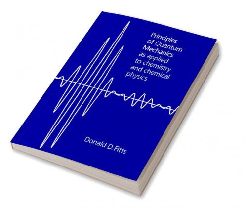 Principles of Quantum Mechanics