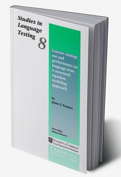 Learner Strategy Use and Performance on Language Tests