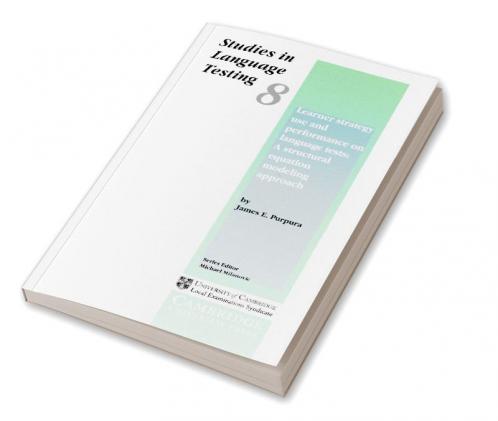 Learner Strategy Use and Performance on Language Tests