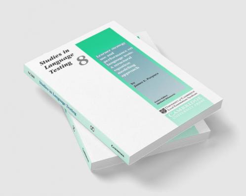 Learner Strategy Use and Performance on Language Tests