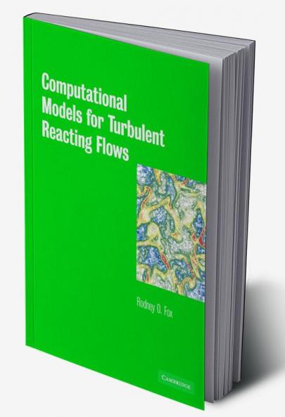 Computational Models for Turbulent Reacting Flows