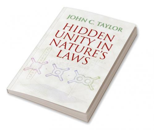 Hidden Unity in Nature's Laws