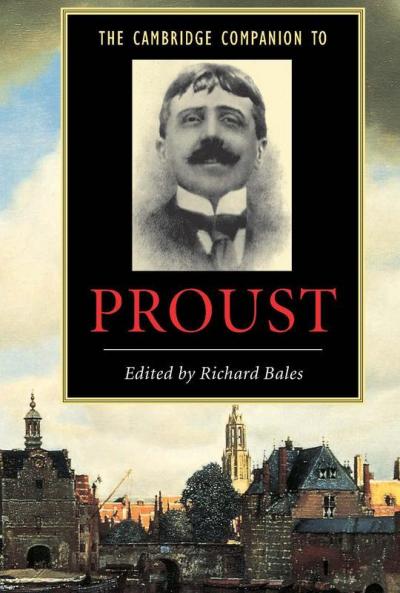 The Cambridge Companion to Proust