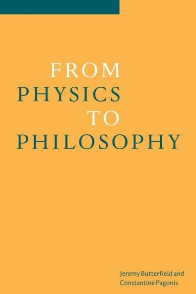 From Physics to Philosophy