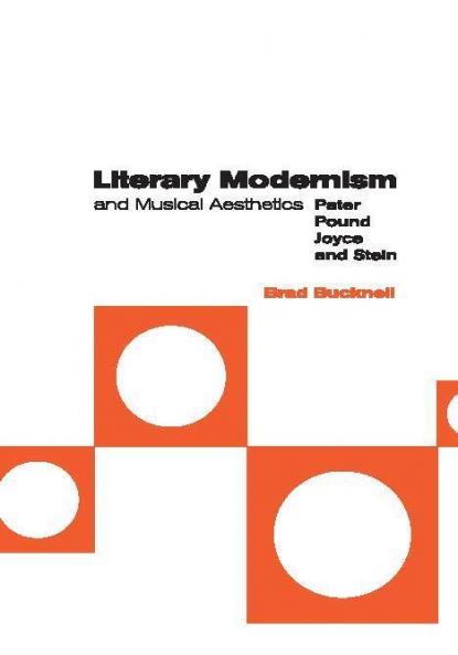 Literary Modernism and Musical Aesthetics