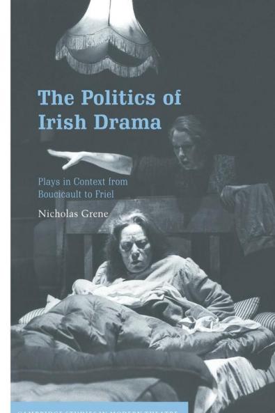 The Politics of Irish Drama
