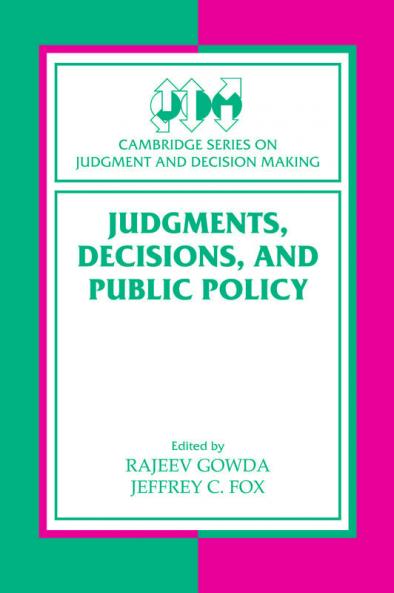 Judgments Decisions and Public Policy