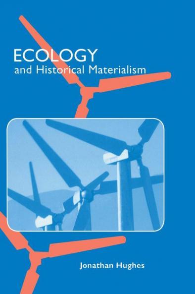 Ecology and Historical Materialism