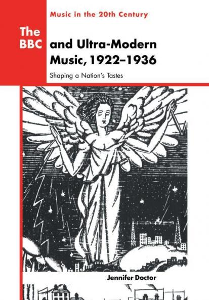 The BBC and Ultra-Modern Music 1922 1936